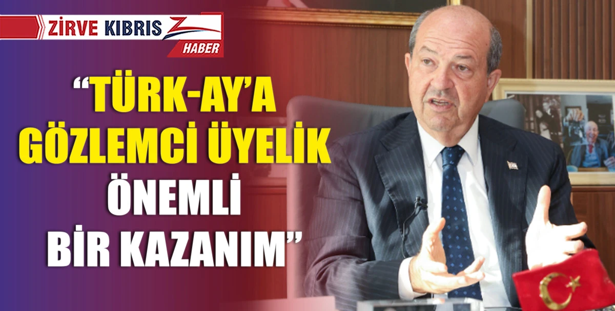 Cumhurbaşkanı Tatar:  Türk Dünyasında elde edilen kazanımlarımızın hayırlara vesile olmasını dilerim