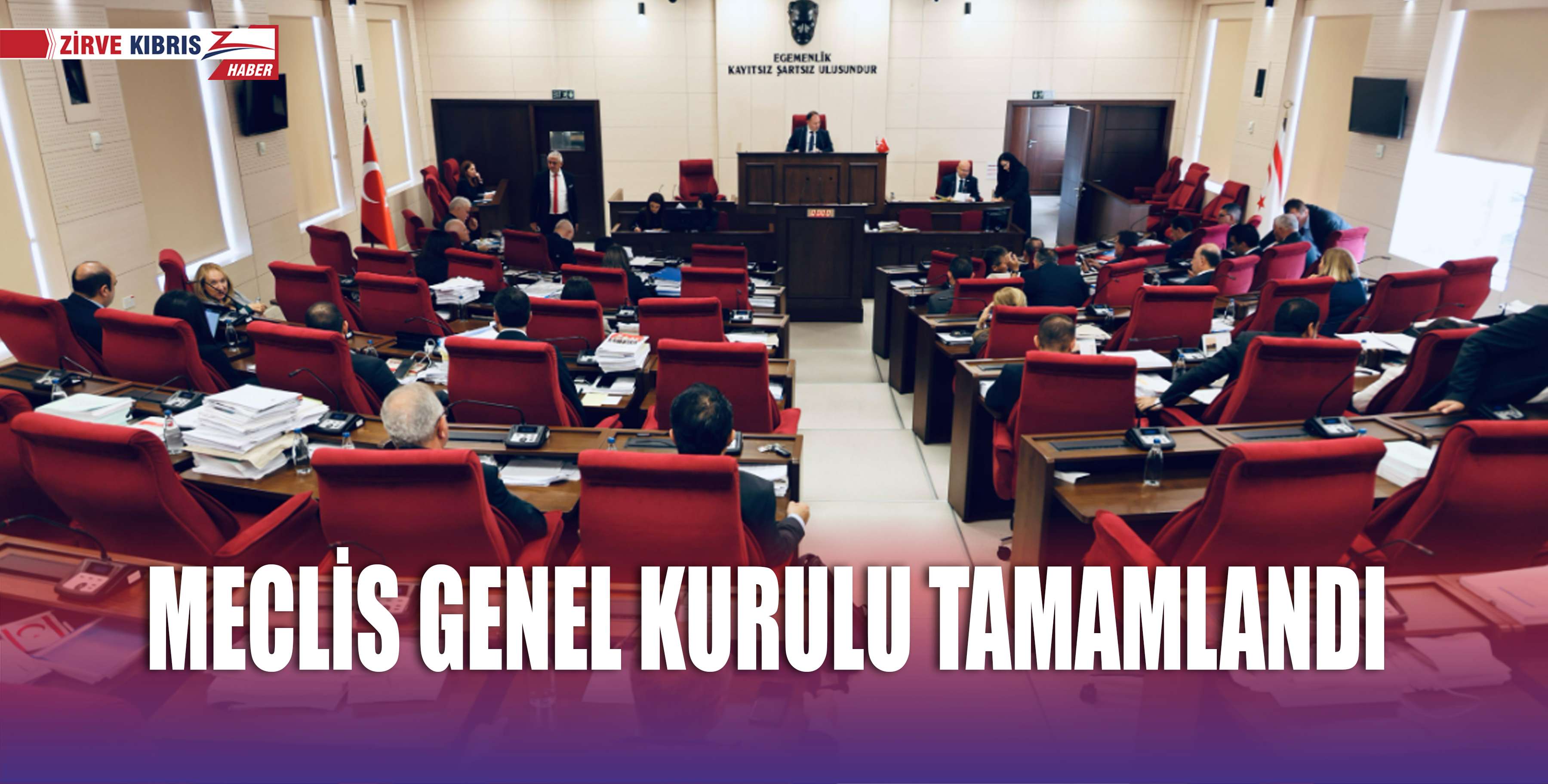 Cumhuriyet Meclisi Genel kurulu bugünkü çalışmasını az önce tamamladı