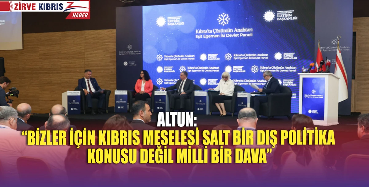 “Kıbrıs’ta Çözümün Anahtarı: Eşit Egemen İki Devlet” başlıklı panel tamamlandı