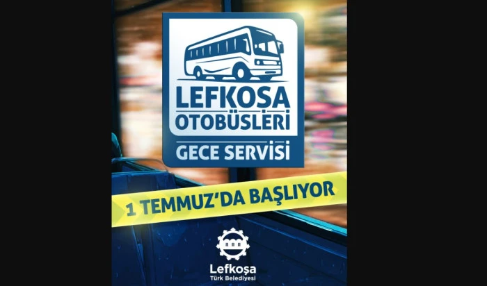 Lefkoşa’da gece toplu taşıma hizmeti yarın başlıyor